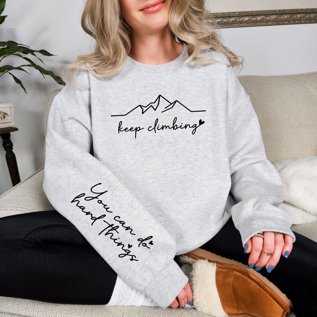 Keep Climbing Graphic Sweatshirt in Three Colors