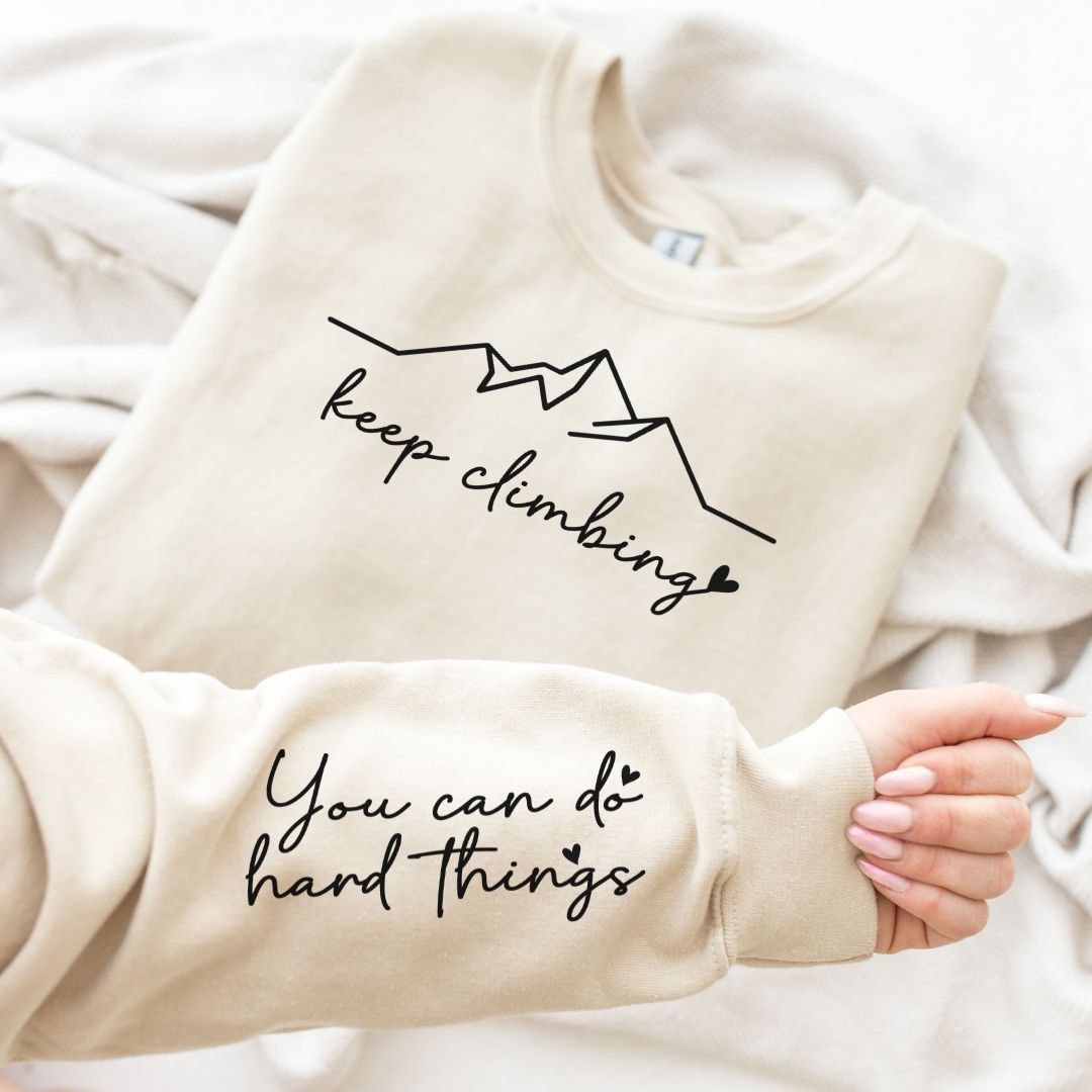 Keep Climbing Graphic Sweatshirt in Three Colors